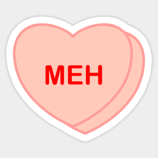 Conversation Heart: Meh Sticker